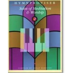 HYMNPROVISER SOLOS OF MEDITATION Y WORSHIP 2